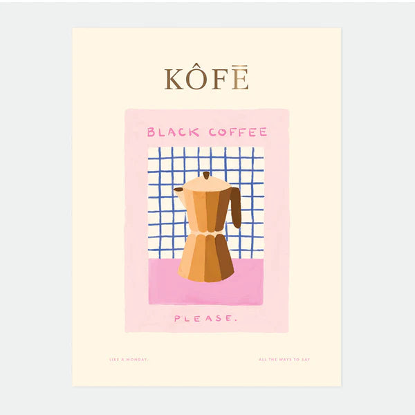 Affiche A5 - Kofe - All the ways to say