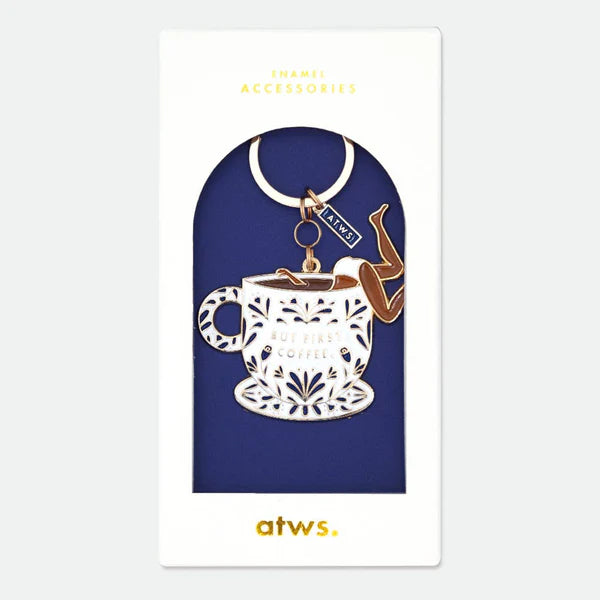 Porte clef But First Coffee - All The Ways To Say