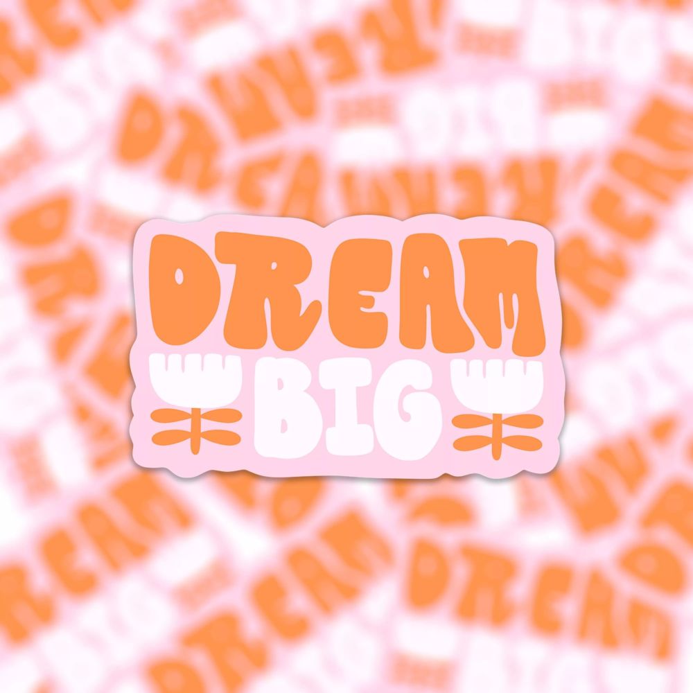 Sticker quote dream big - Muchable