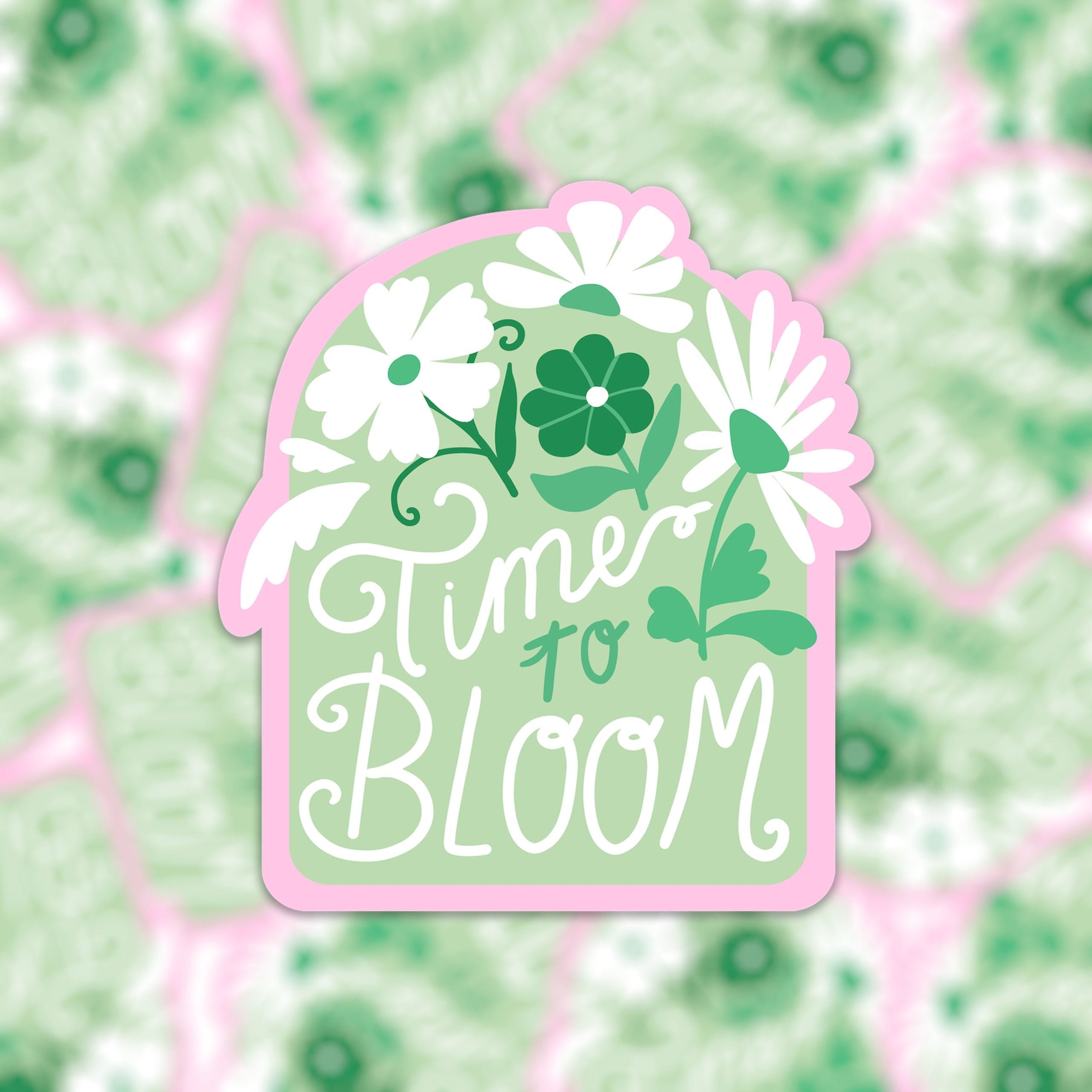 Sticker Time To Bloom - Muchable