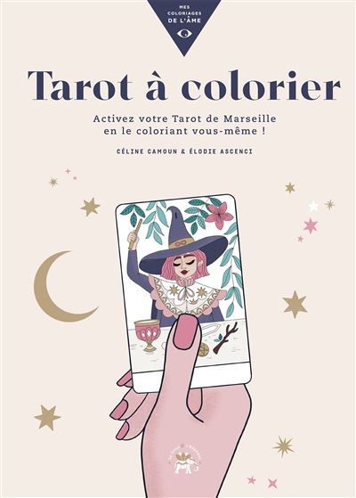 LIVRE DE COLORIAGE - Tarot à colorier - HACHETTE